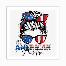 All American Aunt 4th Of July Women Messy Bun Art Print