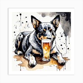 Blue Heeler Having a Beer Art Print