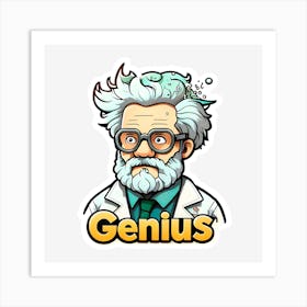 Genius Man Art Print