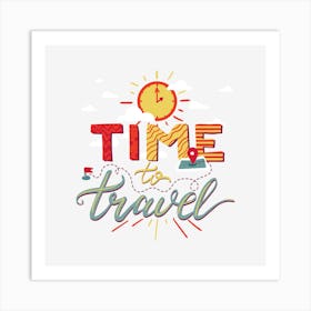 Time To Travel Art Print