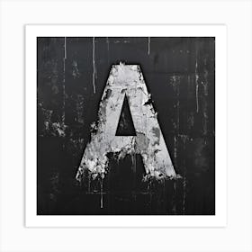 Letter A Made of Iron Art Print