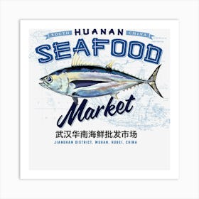 Huanan Seafood Market Art Print