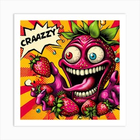 Crazy Strawberry Art Print