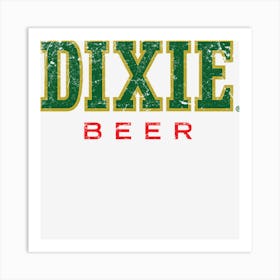 Dixie Beer Art Print