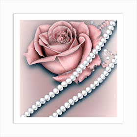 Rose And Pearls Art Print