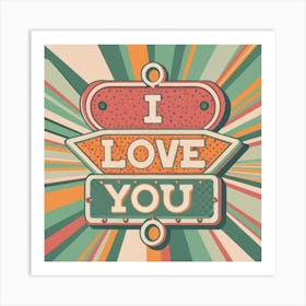 I Love You 1 Art Print