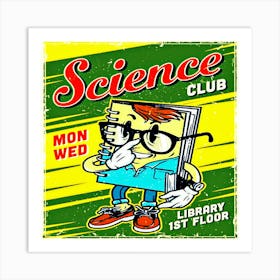 Science Club,vintage college poster Art Print