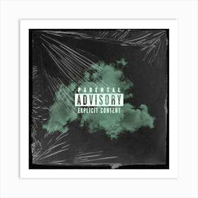 Parental Advisory - Explicit Content (green) Art Print