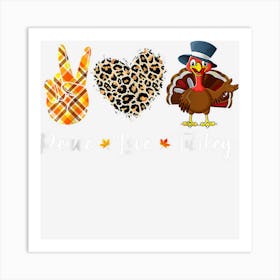 Funny Thanksgiving Turkey Apparel Art Print