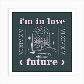 In Love With Future Square Art Print