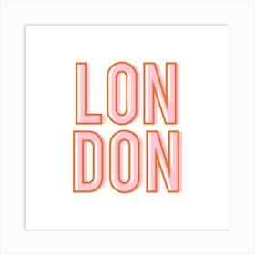 London Pink and Orange Typography Art Print