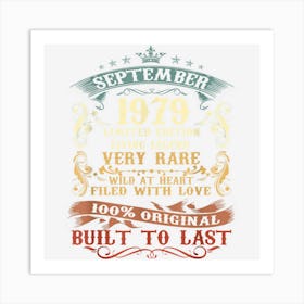 September 1979 43rd Birthday Gift 43 Year Old Men Women Art Print