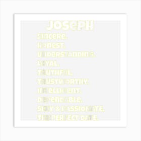 Josephperfect Date Qualities Funny Sarcastic Saying For Men Art Print