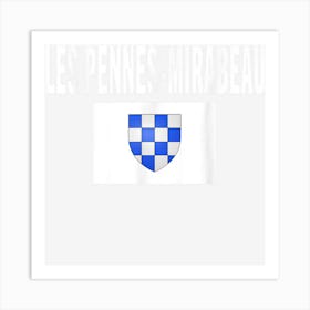 Les Pennes Mirabeau Flag National France Pride Gift Art Print