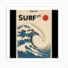 Surf Up Art Print