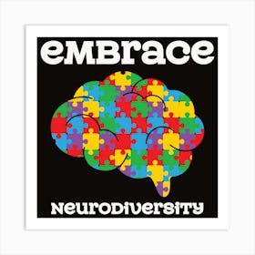 Embrace Neurodiversity Art Print