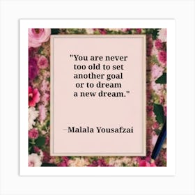 Quote of the Day By Malala Yusuf Art Print