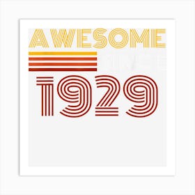 Awesome Since 1929 Retro Born In 1929 Anniversary Birthday Art Print