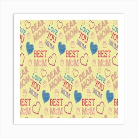 Love Mom Happy Mothers Day I Love Mom Graphic Pattern Art Print