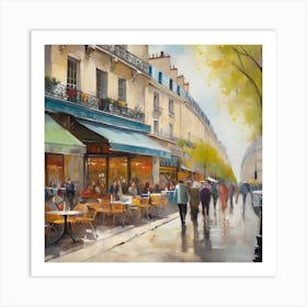 Paris Cafes.Cafe in Paris. spring season. Passersby. The beauty of the place. Oil colors.8 Art Print