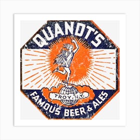 Quandt S Famous Beer & Ales Art Print