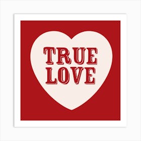 True Love Red with Heart Art Print