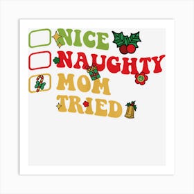 Groovy Nice Naughty Mom Christmas List Art Print