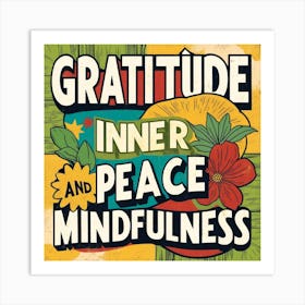 Retro Gratitude,Inner Peace Mindfulness Design Art Print