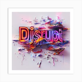 Disruption 2 Art Print