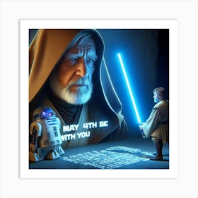 May The Fourth Be With You 5 Art Print