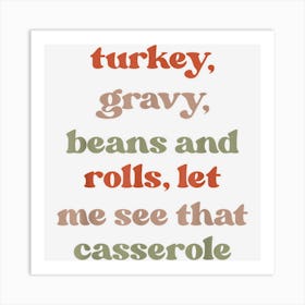 Funny Turkey Gravy Beans And Rolls Thanksgiving Art Print