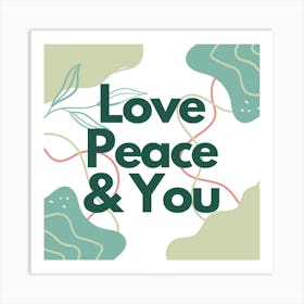 love & peace Art Print