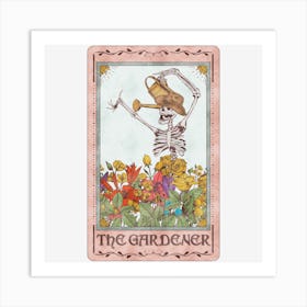 The Gardener Skeleton Tarot Card Art Print