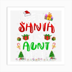 Family Funny Dear Santa My Aunt Did It Christmas Pajama Art Print