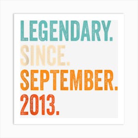 Legendary Since September 2013 9th Birthday Art Print