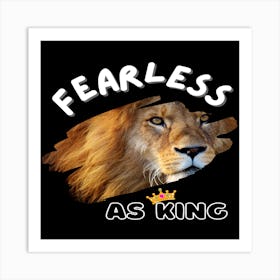 Fearless as King - Bold Lion Photographic Art Poster