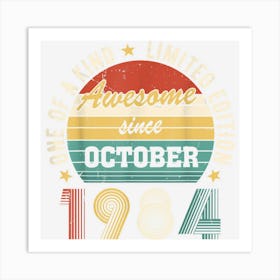 Awesome Since October 1984 ? Happy Birthday Art Print