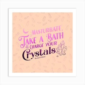 Charge your Crystals Art Print