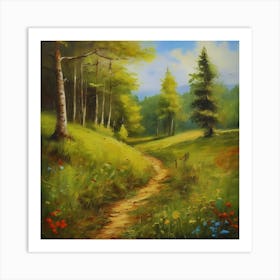 Path In The Woods.Canada's forests. Dirt path. Spring flowers. Forest trees. Artwork. Oil on canvas. 1 Art Print