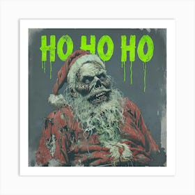 Ho Ho Ho Art Print