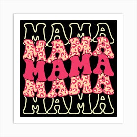 Mama Happy Mother's Day Art Print