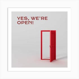 Red Door Yes We Re Open Sign Art Print