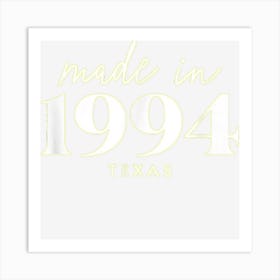 Made 1994 In Texas 1 Art Print