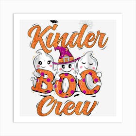 Kindergarten Boo Crew Kinder Funny Teacher Halloween Art Print