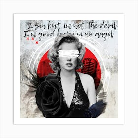 I Sin But I'm Not The Devil Art Print