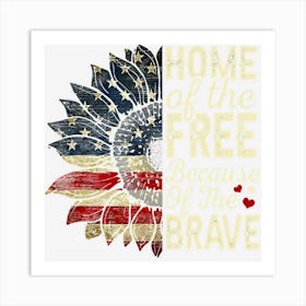 Limited Edition Home Of The Free Because Of The Brave Art Print