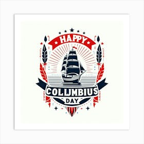 Happy Columbus Day Art Print