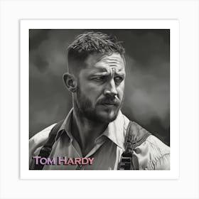 Tom Hardy 3 Art Print