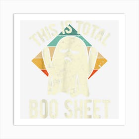 This Is Total Boo Sheet Art Print