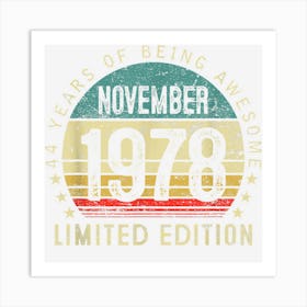 44 Year Old Gifts Vintage November 1978 44th Birthday Men Art Print